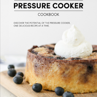 Digital Master the Electric Pressure Cooker Cookbook