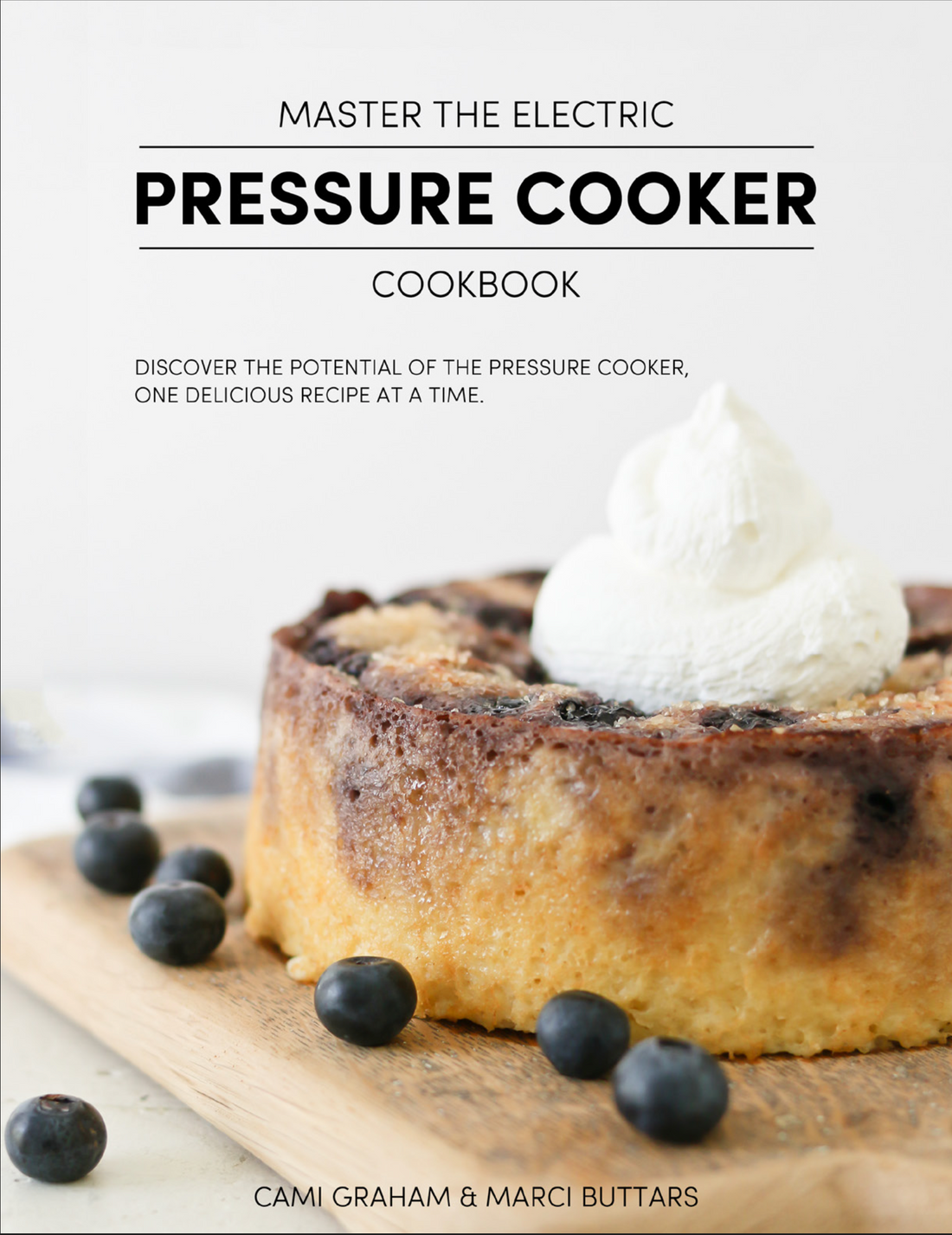 Digital Master the Electric Pressure Cooker Cookbook