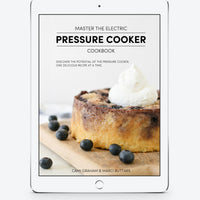 Digital Master the Electric Pressure Cooker Cookbook